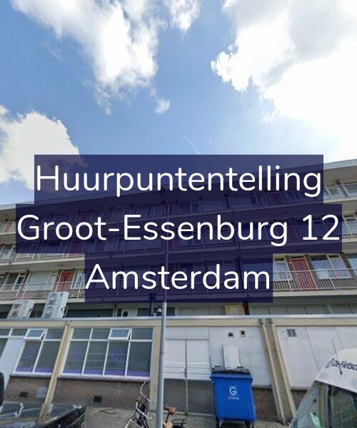 Foto gevel Huurpuntentelling voor Groot-Essenburg 12, Amsterdam