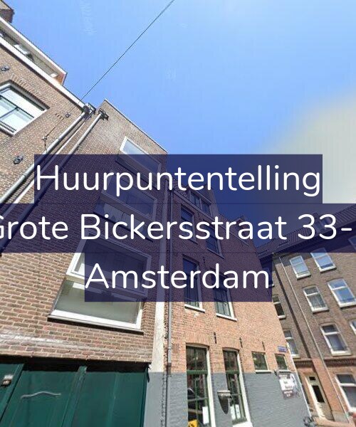 Foto gevel Huurpuntentelling voor Grote Bickersstraat 33-2, Amsterdam