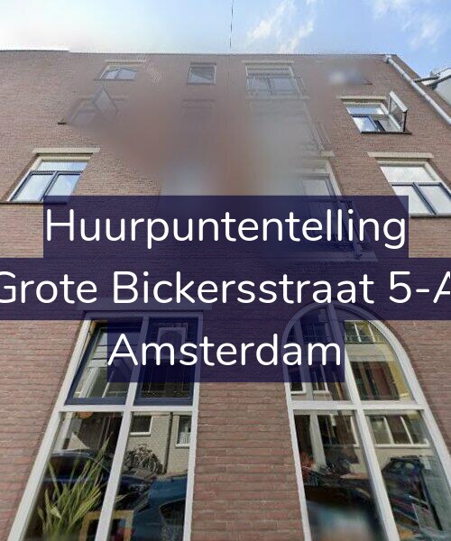 Foto gevel Huurpuntentelling voor Grote Bickersstraat 5-A, Amsterdam