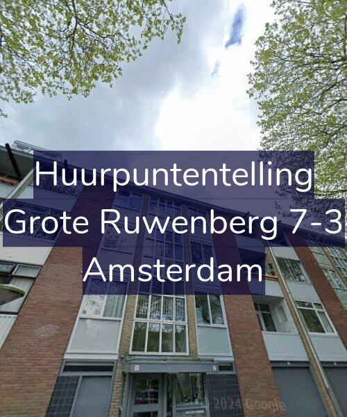 Foto gevel Huurpuntentelling voor Grote Ruwenberg 7-3, Amsterdam