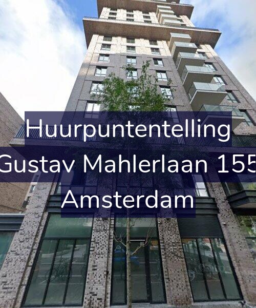 Foto gevel Huurpuntentelling voor Gustav Mahlerlaan 155, Amsterdam