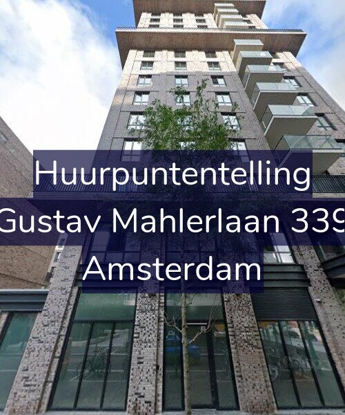 Foto gevel Huurpuntentelling voor Gustav Mahlerlaan 339, Amsterdam