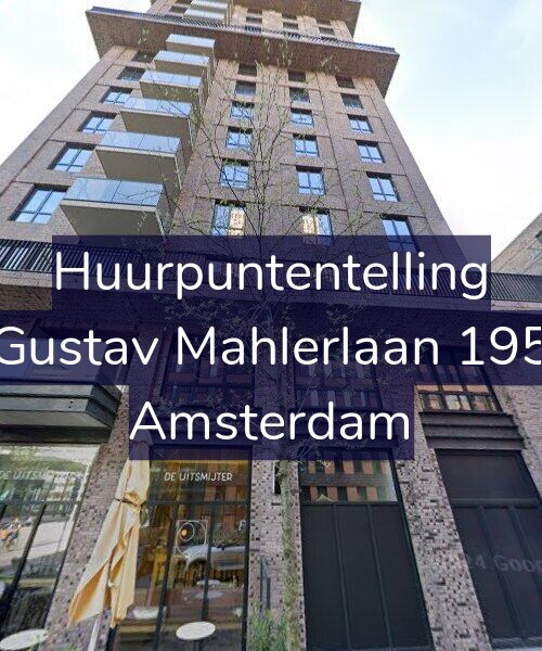 Foto gevel Huurpuntentelling voor Gustav Mahlerlaan 195, Amsterdam