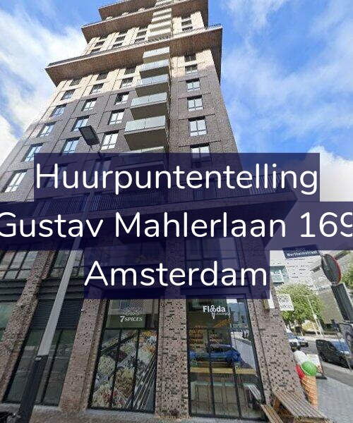 Foto gevel Huurpuntentelling voor Gustav Mahlerlaan 169, Amsterdam