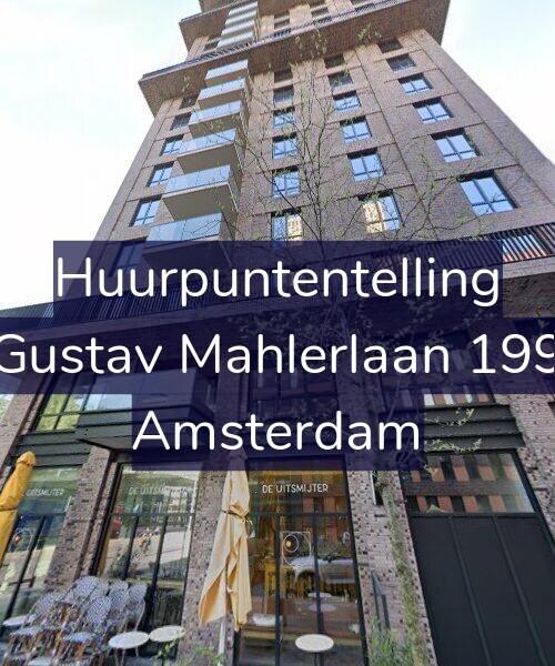 Foto gevel Huurpuntentelling voor Gustav Mahlerlaan 199, Amsterdam