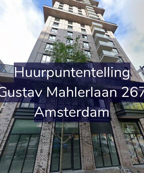 Foto gevel Huurpuntentelling voor Gustav Mahlerlaan 267, Amsterdam