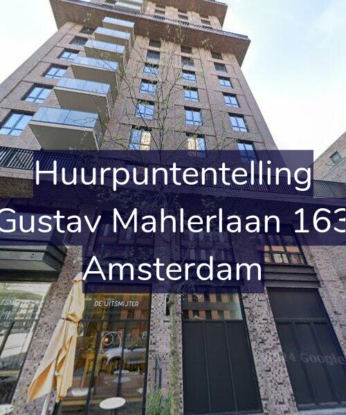 Foto gevel Huurpuntentelling voor Gustav Mahlerlaan 163, Amsterdam