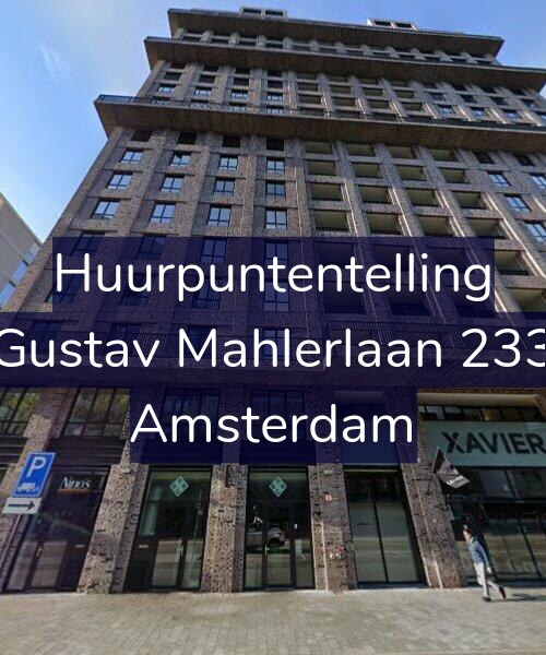 Foto gevel Huurpuntentelling voor Gustav Mahlerlaan 233, Amsterdam