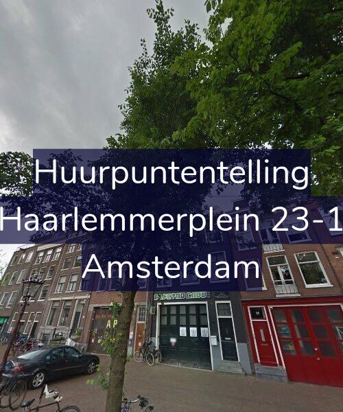 Foto gevel Huurpuntentelling voor Haarlemmerplein 23-1, Amsterdam