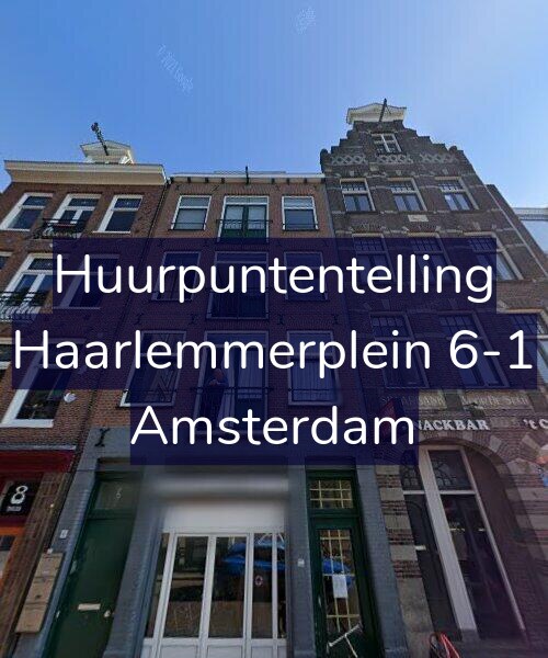 Foto gevel Huurpuntentelling voor Haarlemmerplein 6-1, Amsterdam