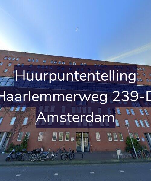 Foto gevel Huurpuntentelling voor Haarlemmerweg 239-D, Amsterdam
