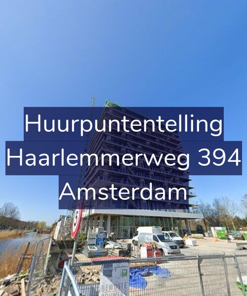 Foto gevel Huurpuntentelling voor Haarlemmerweg 394, Amsterdam