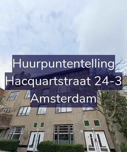 Foto gevel Huurpuntentelling voor Hacquartstraat 24-3, Amsterdam