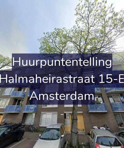 Foto gevel Huurpuntentelling voor Halmaheirastraat 15-E, Amsterdam