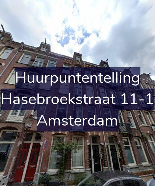 Foto gevel Huurpuntentelling voor Hasebroekstraat 11-1, Amsterdam