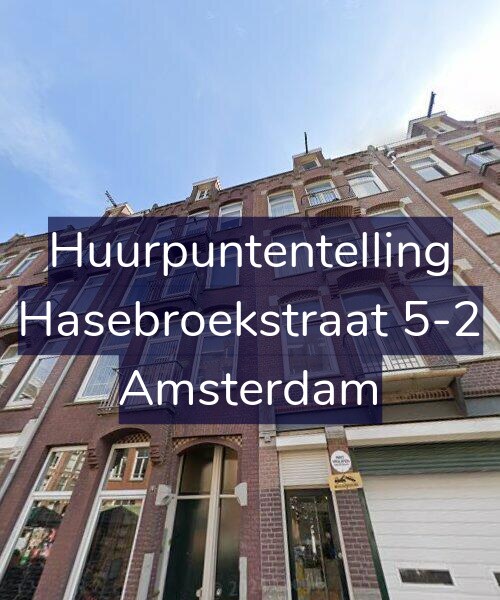 Foto gevel Huurpuntentelling voor Hasebroekstraat 5-2, Amsterdam