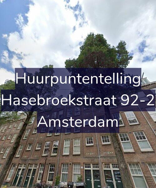 Foto gevel Huurpuntentelling voor Hasebroekstraat 92-2, Amsterdam