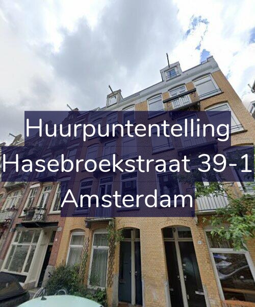 Foto gevel Huurpuntentelling voor Hasebroekstraat 39-1, Amsterdam