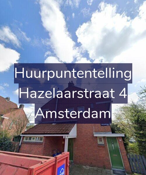 Foto gevel Huurpuntentelling voor Hazelaarstraat 4, Amsterdam