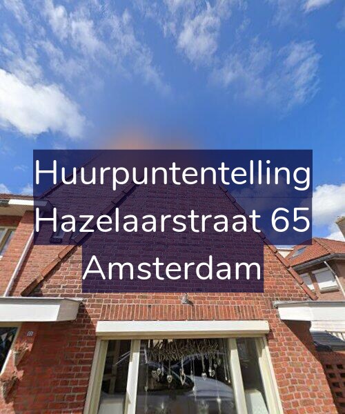 Foto gevel Huurpuntentelling voor Hazelaarstraat 65, Amsterdam