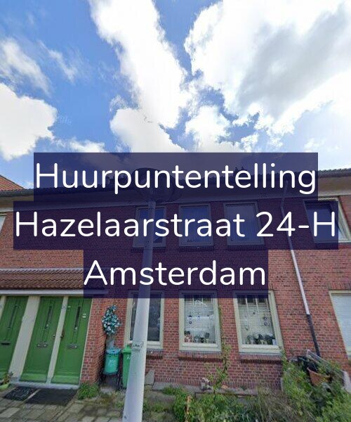Foto gevel Huurpuntentelling voor Hazelaarstraat 24-H, Amsterdam