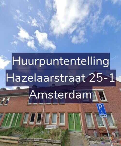 Foto gevel Huurpuntentelling voor Hazelaarstraat 25-1, Amsterdam