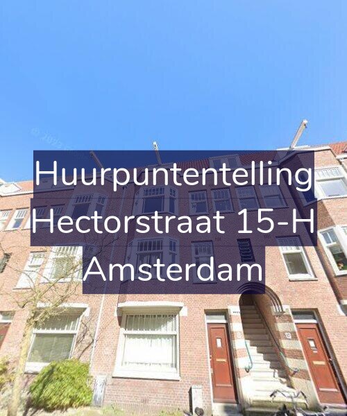 Foto gevel Huurpuntentelling voor Hectorstraat 15-H, Amsterdam