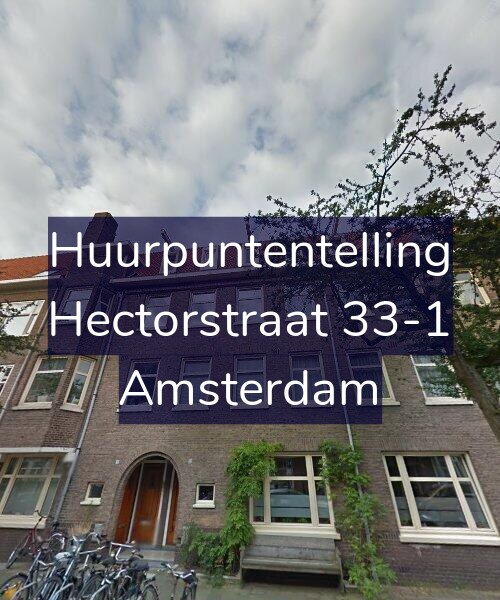 Foto gevel Huurpuntentelling voor Hectorstraat 33-1, Amsterdam