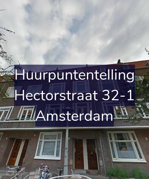 Foto gevel Huurpuntentelling voor Hectorstraat 32-1, Amsterdam
