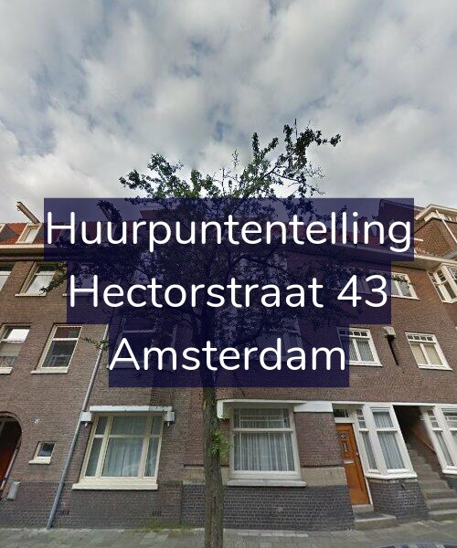 Foto gevel Huurpuntentelling voor Hectorstraat 43, Amsterdam