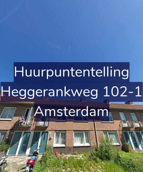 Foto gevel Huurpuntentelling voor Heggerankweg 102-1, Amsterdam