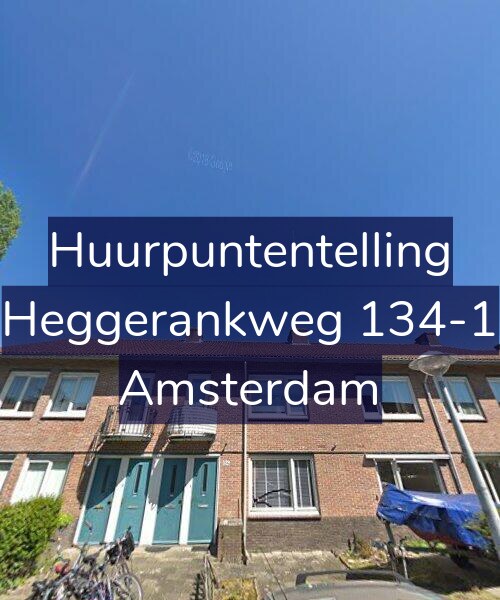 Foto gevel Huurpuntentelling voor Heggerankweg 134-1, Amsterdam