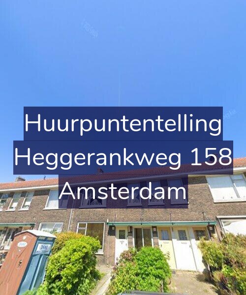 Foto gevel Huurpuntentelling voor Heggerankweg 158, Amsterdam