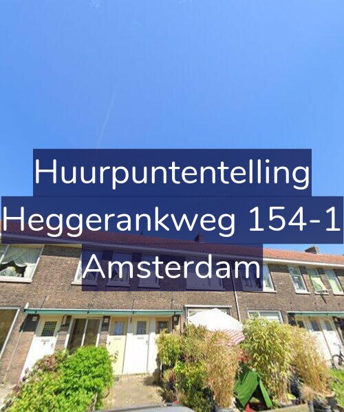 Foto gevel Huurpuntentelling voor Heggerankweg 154-1, Amsterdam