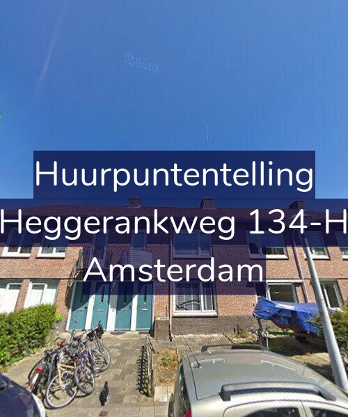 Foto gevel Huurpuntentelling voor Heggerankweg 134-H, Amsterdam