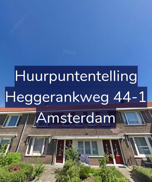 Foto gevel Huurpuntentelling voor Heggerankweg 44-1, Amsterdam