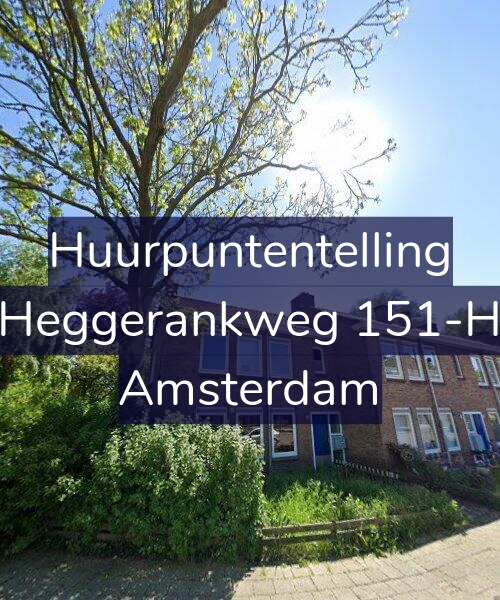 Foto gevel Huurpuntentelling voor Heggerankweg 151-H, Amsterdam