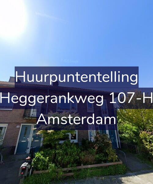 Foto gevel Huurpuntentelling voor Heggerankweg 107-H, Amsterdam