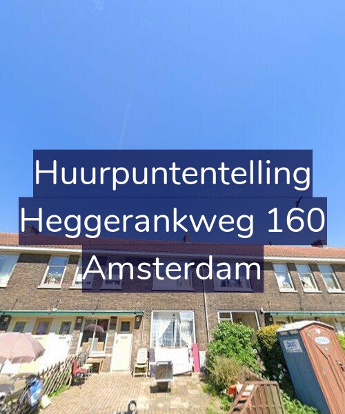 Foto gevel Huurpuntentelling voor Heggerankweg 160, Amsterdam