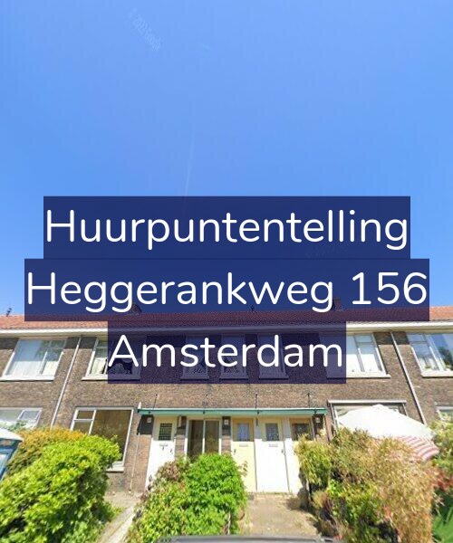 Foto gevel Huurpuntentelling voor Heggerankweg 156, Amsterdam