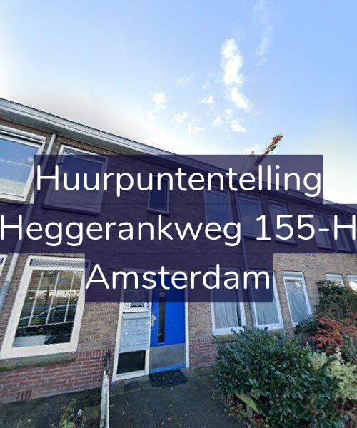 Foto gevel Huurpuntentelling voor Heggerankweg 155-H, Amsterdam