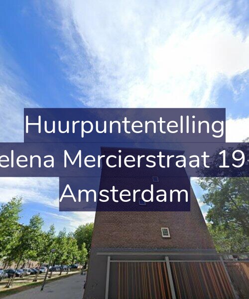 Foto gevel Huurpuntentelling voor Helena Mercierstraat 19-2, Amsterdam