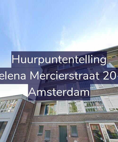 Foto gevel Huurpuntentelling voor Helena Mercierstraat 20-2, Amsterdam