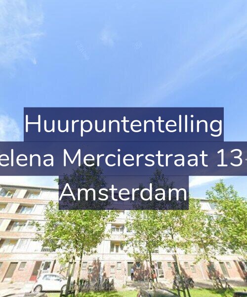 Foto gevel Huurpuntentelling voor Helena Mercierstraat 13-2, Amsterdam