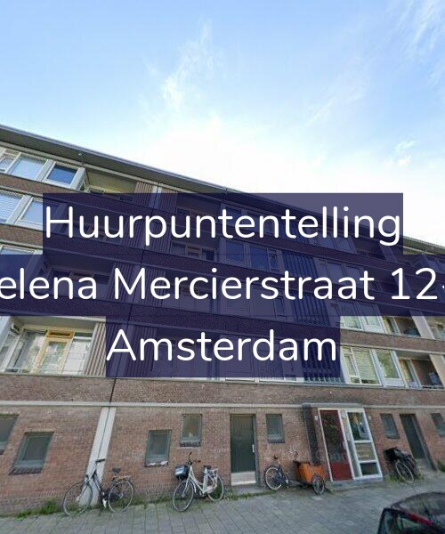 Foto gevel Huurpuntentelling voor Helena Mercierstraat 12-1, Amsterdam