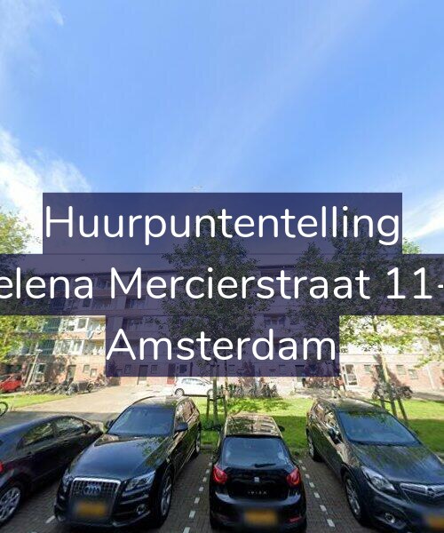 Foto gevel Huurpuntentelling voor Helena Mercierstraat 11-H, Amsterdam
