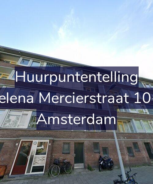 Foto gevel Huurpuntentelling voor Helena Mercierstraat 10-1, Amsterdam