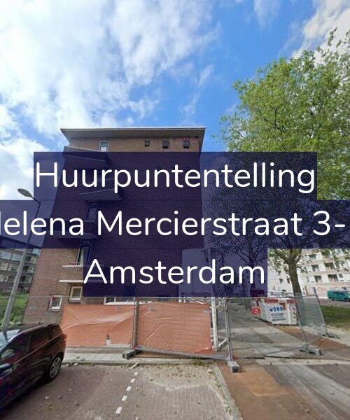 Foto gevel Huurpuntentelling voor Helena Mercierstraat 3-H, Amsterdam