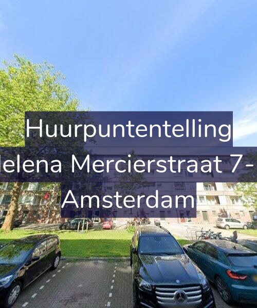 Foto gevel Huurpuntentelling voor Helena Mercierstraat 7-H, Amsterdam