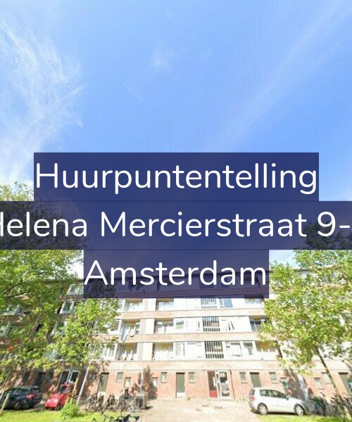 Foto gevel Huurpuntentelling voor Helena Mercierstraat 9-3, Amsterdam